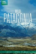 Watch Wild Patagonia Afdah