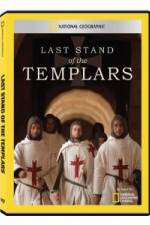 Watch National Geographic Templars The Last Stand Afdah