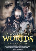 Watch A World of Worlds: Rise of the King Afdah