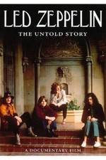 Watch Led Zeppelin The Untold Story Afdah