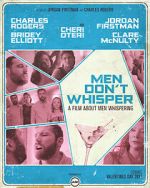 Watch Men Don't Whisper (Short 2017) Primewire