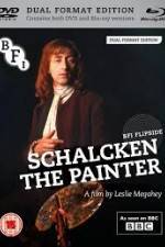 Watch Schalcken the Painter Afdah