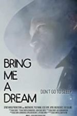 Watch Bring Me a Dream Afdah