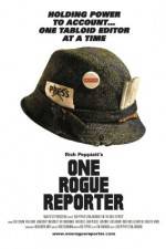 Watch One Rogue Reporter Afdah