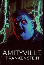 Watch Amityville Frankenstein Online Afdah
