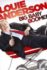 Watch Louie Anderson Big Baby Boomer Afdah