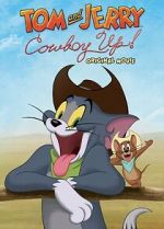 Watch Tom and Jerry: Cowboy Up! Afdah