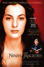 Watch Nina's Tragedies Afdah