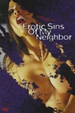 Watch Erotic Sins of My Neighbor Afdah