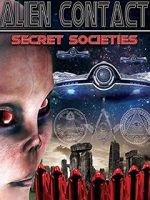 Watch Alien Contact: Secret Societies Afdah