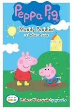 Watch Peppa Pig Muddy Puddles and Other Stories Afdah