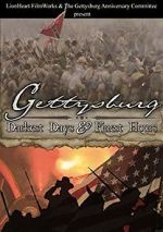 Watch Gettysburg: Darkest Days & Finest Hours Afdah