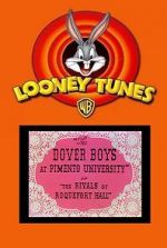 Watch The Dover Boys at Pimento University or the Rivals of Roquefort Hall (Short 1942) Afdah