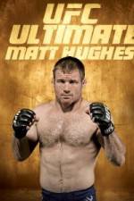 Watch UFC Ultimate Matt Hughes Afdah