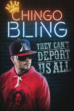 Watch Chingo Bling: They Cant Deport Us All Afdah