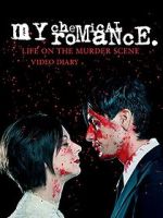 Watch My Chemical Romance: Life on the Murder Scene Afdah