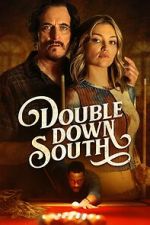 Watch Double Down South Afdah