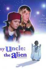 Watch My Uncle the Alien Afdah