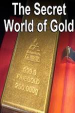 Watch The Secret World of Gold Afdah
