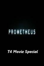 Watch Prometheus T4 Movie Special Afdah
