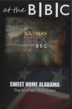 Watch Sweet Home Alabama: The Southern Rock Saga Afdah