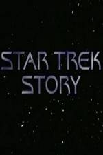 Watch The Star Trek Story Afdah