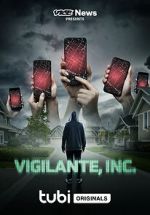 Watch VICE News Presents: Vigilante, Inc. Afdah