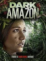 Watch Dark Amazon Afdah
