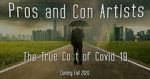 Watch Pros and Con Artists: The True Cost of Covid 19 Afdah