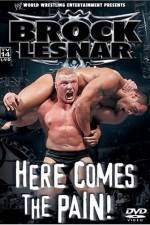 Watch WWE Brock Lesnar Here Comes the Pain Afdah