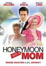 Watch Honeymoon with Mom Afdah