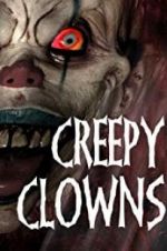 Watch Creepy Clowns Afdah