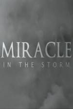 Watch Miracle In The Storm Afdah