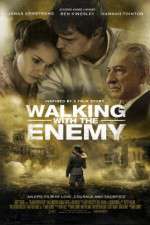 Watch Walking with the Enemy Afdah