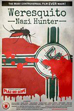 Watch Weresquito: Nazi Hunter Afdah