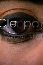 Watch Cleopatra: Portrait of a Killer Afdah