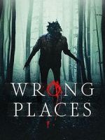 Watch Wrong Places Online Afdah