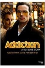 Watch Addiction: A 60\'s Love Story Afdah