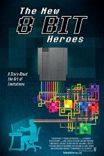 Watch The New 8-bit Heroes Afdah