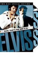Watch Elvis That's the Way It Is Afdah