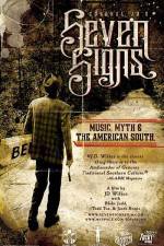 Watch Seven Signs Music Myth & the American South Afdah