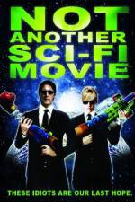 Watch Not Another Sci-Fi Movie Afdah