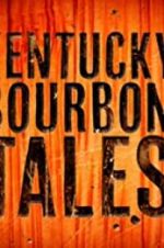 Watch Kentucky Bourbon Tales: Distilling the Family Business Afdah