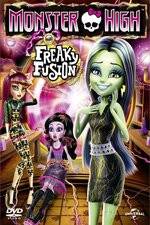 Watch Monster High: Freaky Fusion Afdah