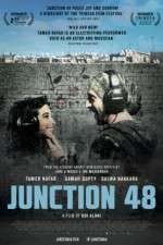 Watch Junction 48 Afdah
