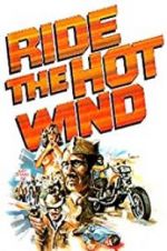 Watch Ride the Hot Wind Afdah