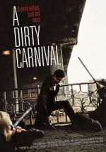 Watch A Dirty Carnival Afdah