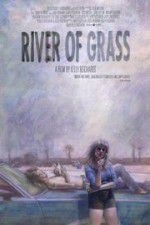 Watch River of Grass Afdah