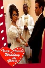 Watch Tony & Tina\'s Wedding Afdah