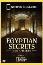 Watch National Geographic - Egyptian Secrets of the Afterlife Afdah